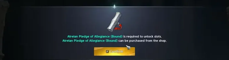 Diálogo del cliente: se necesita un Atreian Pledge of Allegiance (Bound) para desbloquear slots de personaje, y se compra en la tienda